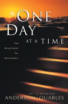 One Day at a Time: The Devotional for Overcomers, Quarles, Julia & Quarles, Mike & Anderson, Neil T.