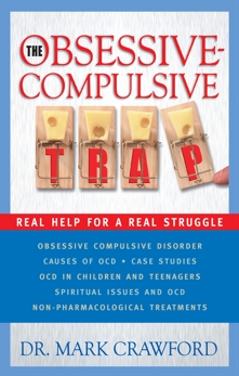 The Obsessive-Compulsive Trap, Crawford, Mark