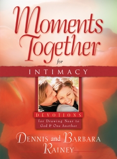 Moments Together for Intimacy, Rainey, Dennis & Rainey, Barbara