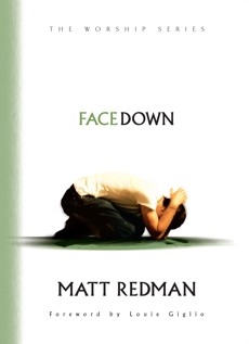 Facedown (The Worship Series), Redman, Matt