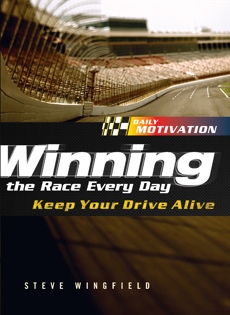 Winning the Race Every Day: Keep Your Drive Alive, Winfield, Steve