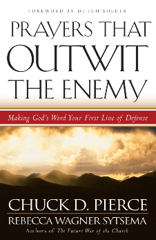 Prayers That Outwit the Enemy, Pierce, Chuck D. & Sytsema, Rebecca Wagner