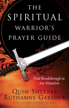 The Spiritual Warrior's Prayer Guide, Garlock, Ruthanne & Sherrer, Quin