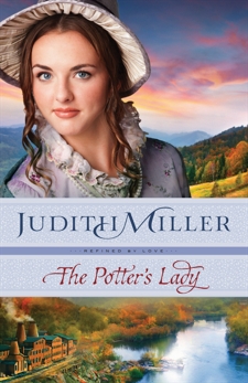 The Potter's Lady (Refined by Love Book #2), Miller, Judith