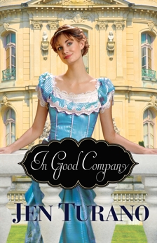 In Good Company (A Class of Their Own Book #2), Turano, Jen