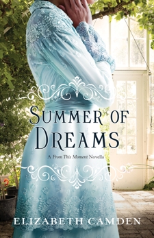 Summer of Dreams: A From This Moment Novella, Camden, Elizabeth