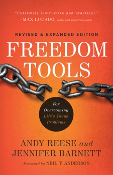 Freedom Tools: For Overcoming Life's Tough Problems, Reese, Andy & Barnett, Jennifer