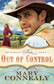 Out of Control (The Kincaid Brides Book #1), Connealy, Mary