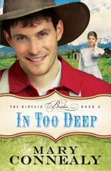 In Too Deep (The Kincaid Brides Book #2), Connealy, Mary