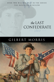 The Last Confederate (House of Winslow Book #8), Morris, Gilbert