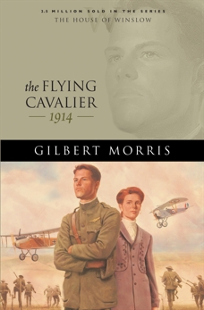 The Flying Cavalier (House of Winslow Book #23), Morris, Gilbert