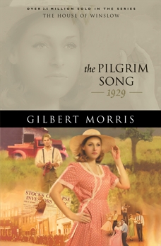 The Pilgrim Song (House of Winslow Book #29):  , Morris, Gilbert