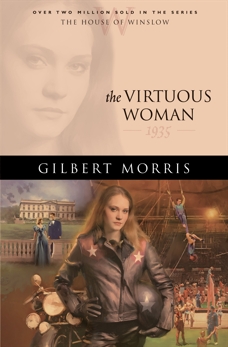 The Virtuous Woman (House of Winslow Book #34), Morris, Gilbert