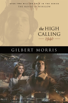 The High Calling (House of Winslow Book #37), Morris, Gilbert