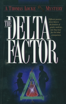 The Delta Factor (Thomas Locke Mystery Book #1), Locke, Thomas