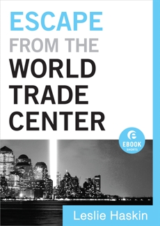 Escape from the World Trade Center (Ebook Shorts), Haskin, Leslie