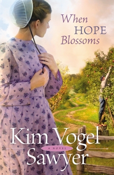 When Hope Blossoms, Sawyer, Kim Vogel