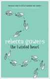 Twisted Heart, Gowers, Rebecca