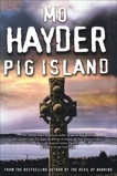 Pig Island, Hayder, Mo