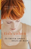 The Truth About Delilah Blue, Cohen, Tish