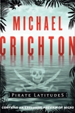 Pirate Latitudes, Crichton, Michael