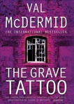 The Grave Tattoo, McDermid, Val