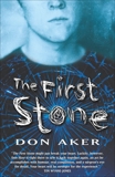 The First Stone, Aker, Don