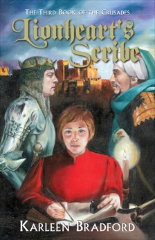 Lionheart's Scribe: The Third Book of The Crusades, Bradford, Karleen