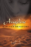 Angeline, Bradford, Karleen