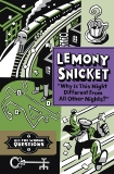 Why Is This Night Different From All Other Nights?, Snicket, Lemony