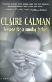 Lessons For A Sunday Father, Calman, Claire