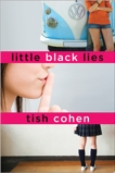 Little Black Lies, Cohen, Tish