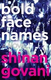 Bold Face Names, Govani, Shinan