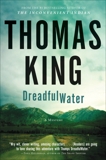 DreadfulWater, King, Thomas