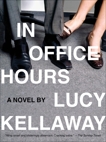 In Office Hours, Kellaway, Lucy