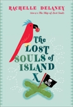 Lost Souls Of Island X, Delaney, Rachelle