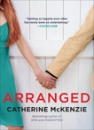 Arranged: A Novel, McKenzie, Catherine