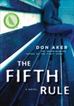 The Fifth Rule, Aker, Don