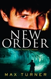 New Order: Night Runner III, Turner, Max