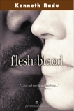 Flesh And Blood, Radu, Kenneth