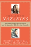 The Tale Of Two Nazanins, Afshin-Jam, Nazanin & McClelland, Susan