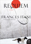 Requiem, Itani, Frances