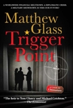 Trigger Point, Glass, Matthew