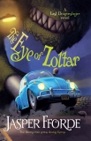 The Eye Of Zoltar: (The Last Dragonslayer Book 3), Fforde, Jasper