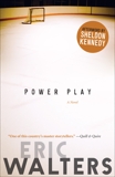 Power Play, Walters, Eric