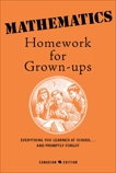 Mathematics Homework For Grown-Ups, Foley, E. & Coates, B.