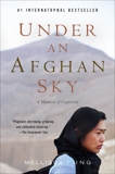 Under An Afghan Sky: A Memoir of Captivity, Fung, Mellissa