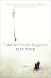 I Married You For Happiness, Tuck, Lily