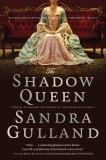 The Shadow Queen, Gulland, Sandra