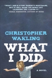 What I Did, Wakling, Christopher